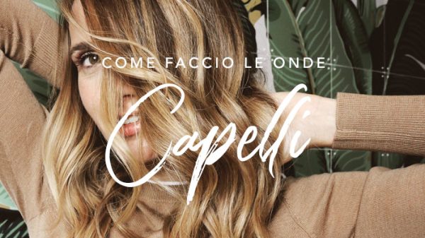 tutorial-video-facile-onde-capelli-mossi